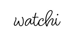 Watchi